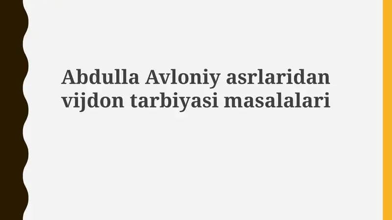 Abdulla Avloniy asrlaridan vijdon tarbiyasi masalalari