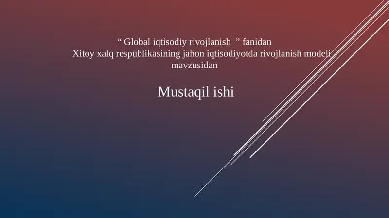 Xitoyningjahoniqtisodiyotdarivojlanishmodeli