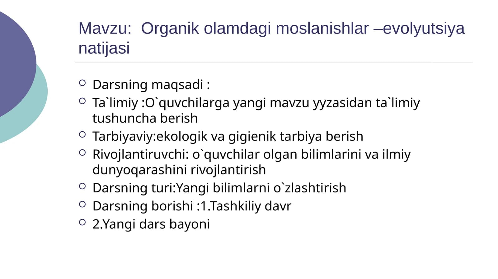Organikolamdagimoslanishlar–evolyutsiyanatijasi