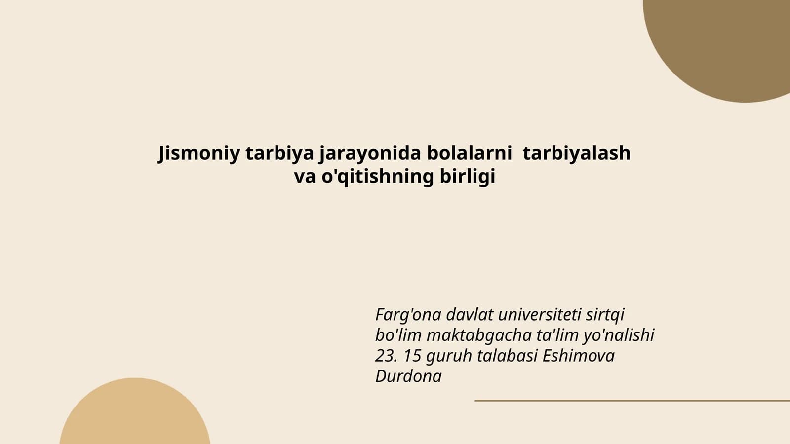 Jismoniy tarbiya jarayonida bolalarni tarbiyalash va o'qitishning birligi