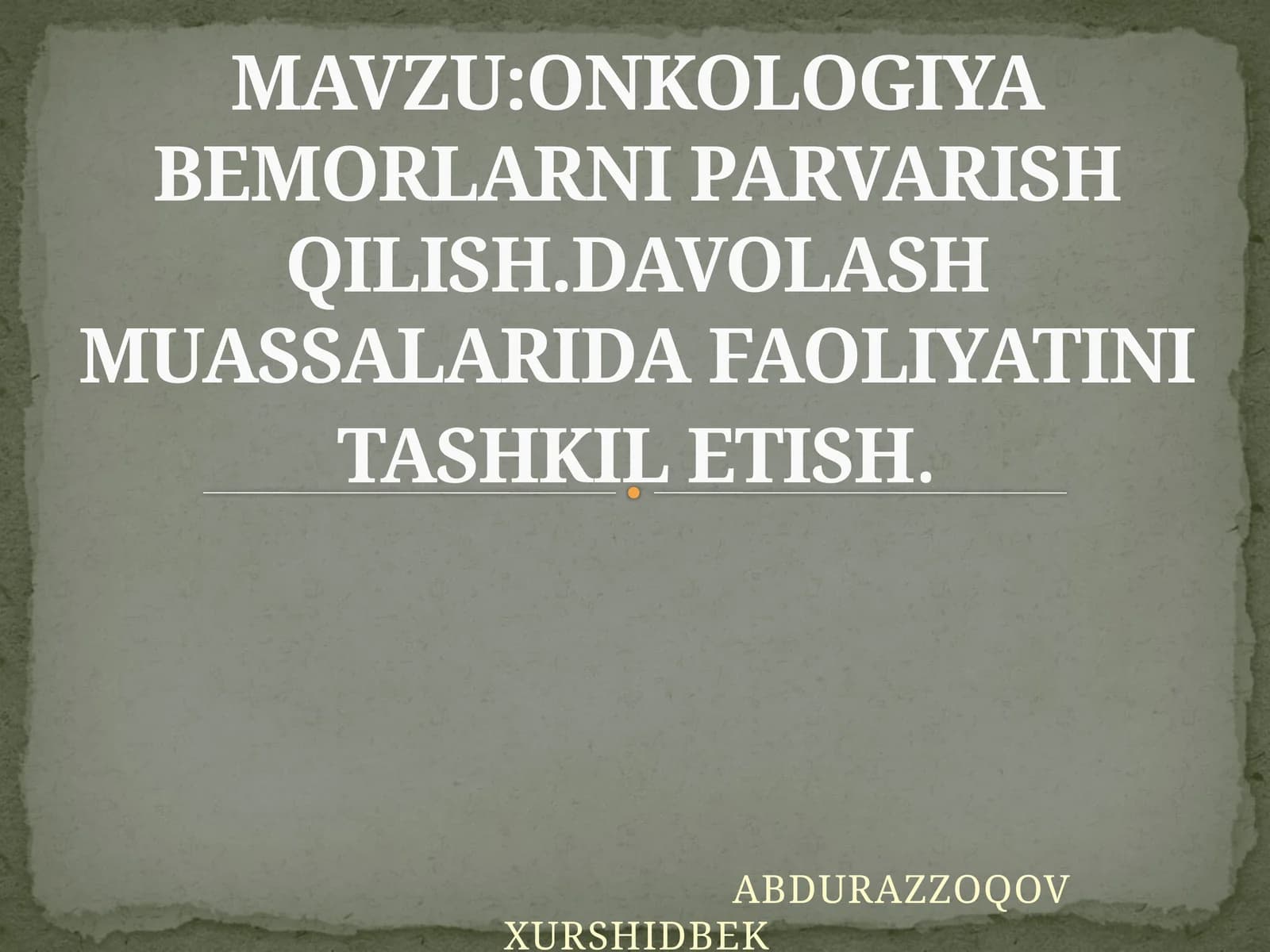 Onkologiya bemorlarni parvarish qilish