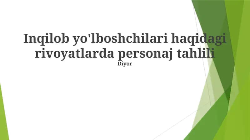Inqilob yo'lboshchilari haqidagi rivoyatlarda personaj tahlili