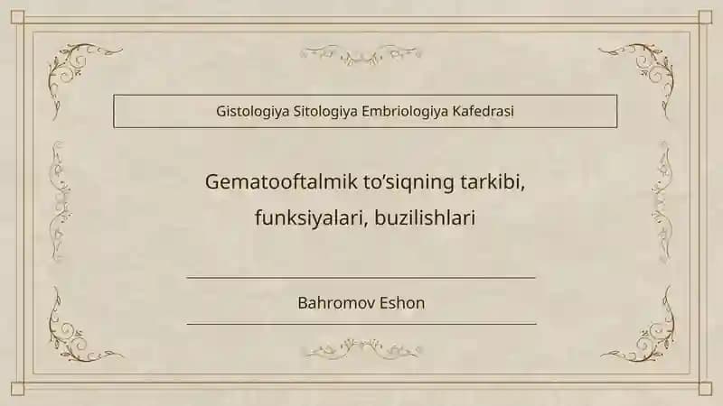 gematooftalmik to'siqning tarkibi, funksiyalari, buzilishlari