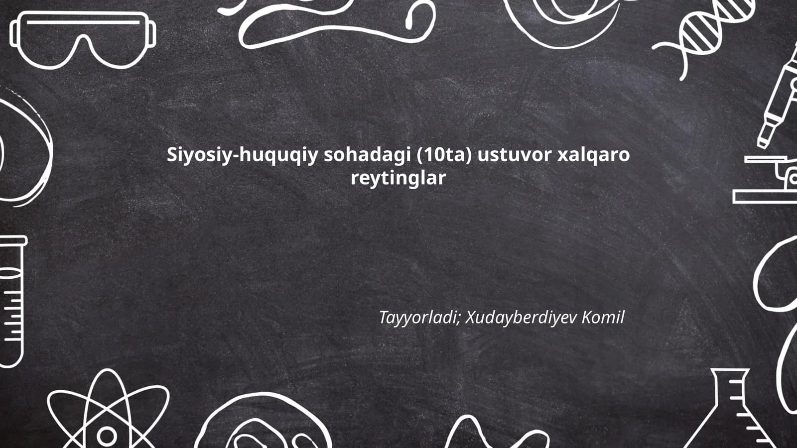 Siyosiy-huquqiy sohadagi (10ta) ustuvor xalqaro reytinglar