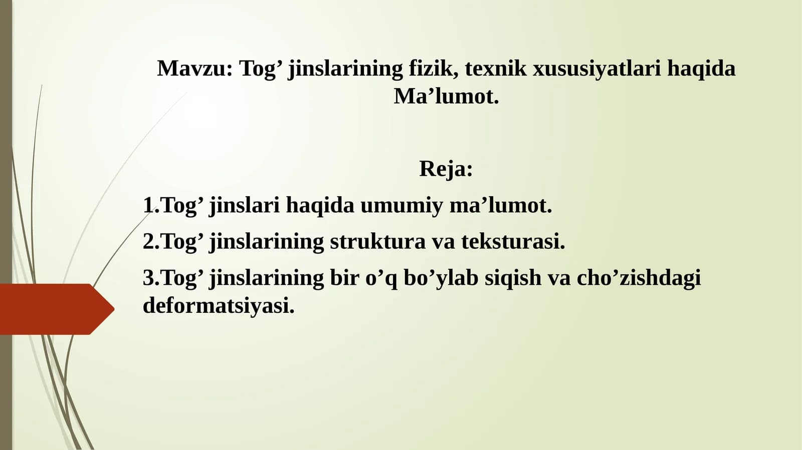 Tog’jinslarining fizik, texnik xususiyatlari haqida Ma’lumot