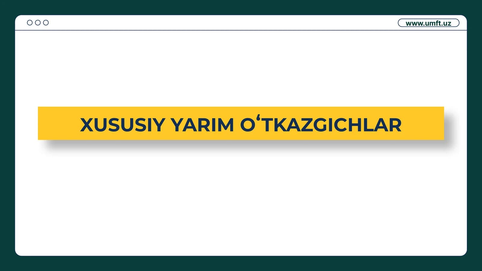 Xususiy Yarimoʻtkazgichlar