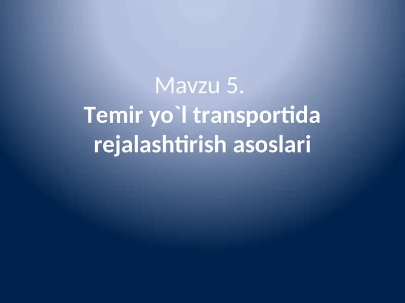 Temir yo`l trаnspоrtidа rеjаlаshtirishasoslari