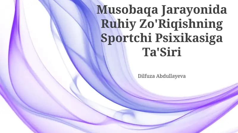 Musobaqa Jarayonida Ruhiy Zo'Riqishning Sportchi Psixikasiga Ta'Siri