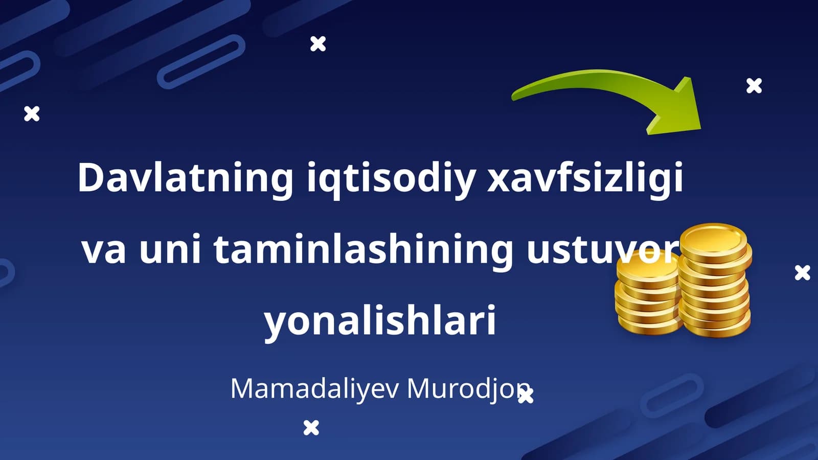 Davlatning iqtisodiy xavfsizligi va uni taminlashining ustuvor yonalishlari