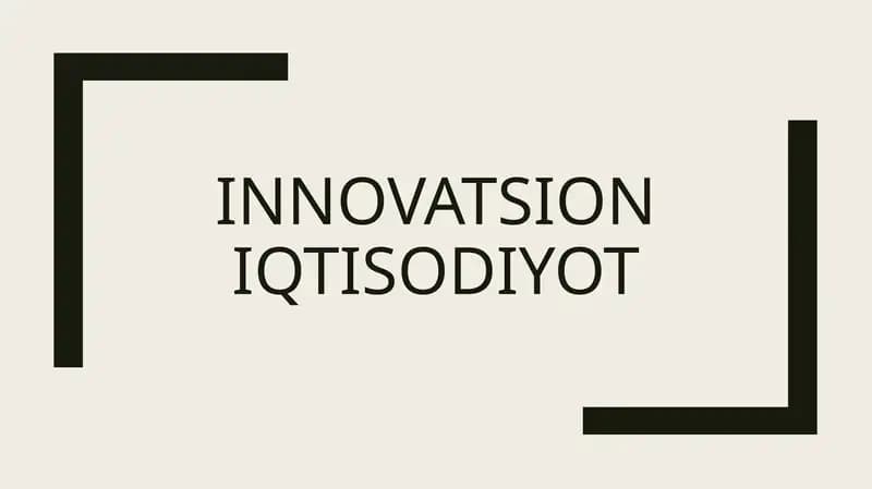 Taqdimot ishi Innovatsion Iqtisodiyot