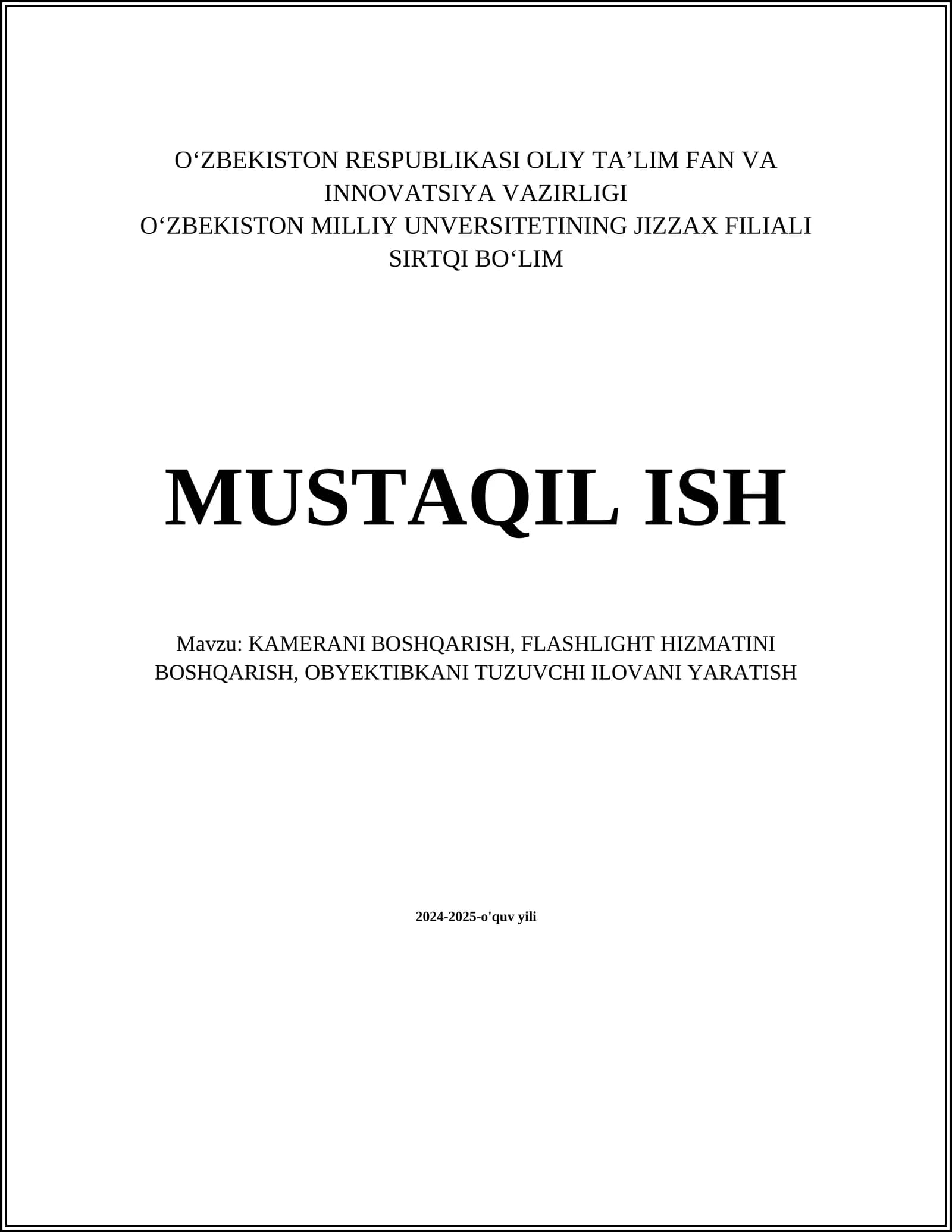 KAMERANI BOSHQARISH, FLASHLIGHT HIZMATINI BOSHQARISH, OBYEKTIBKANI TUZUVCHI ILOVANI YARATISH