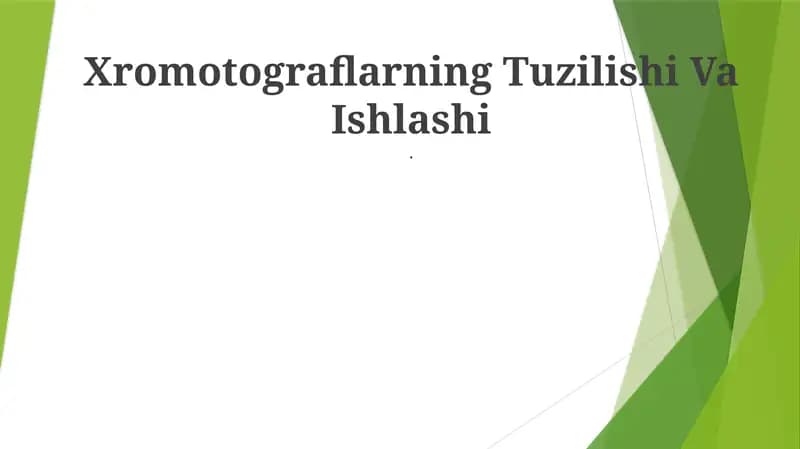 Xromotograflarning Tuzilishi Va Ishlashi