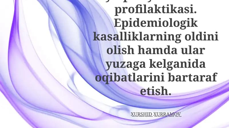 Epidemiologik kasalliklarning yuqish yo‘llari va profilaktikasi