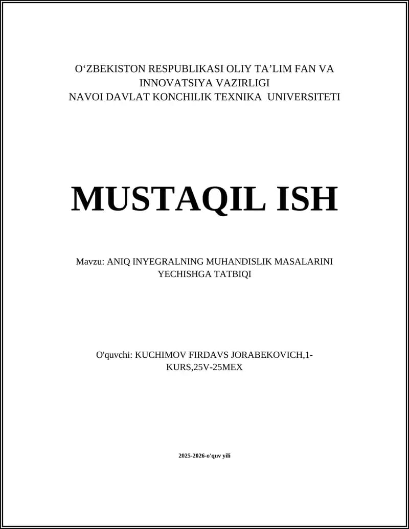 ANIQ INYEGRALNING MUHANDISLIK MASALARINI YECHISHGA TATBIQI