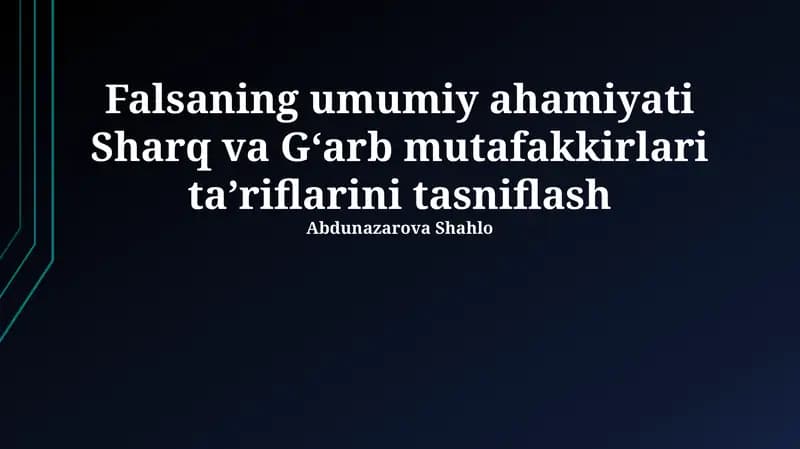 Sharq va G'arb mutafakkirlarining falsafaviy tamoyillari