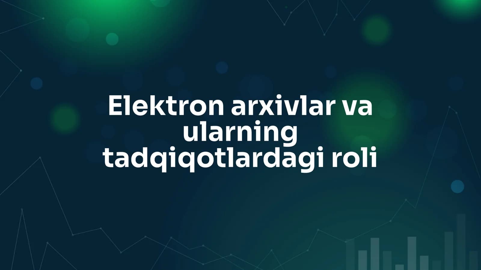 Elektron arxivlar va ularning tadqiqotlardagi roli