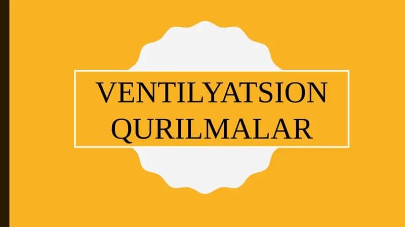 VENTILYATSION QURILMALAR