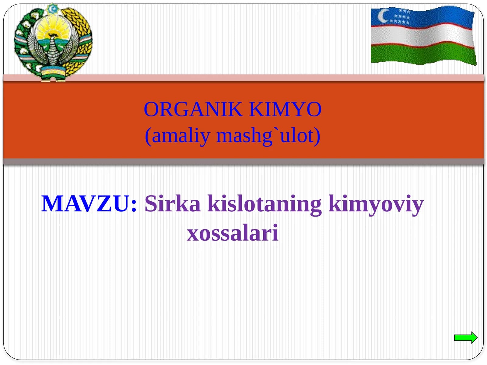 ORGANIK KIMYO(amaliymashg`ulot)
