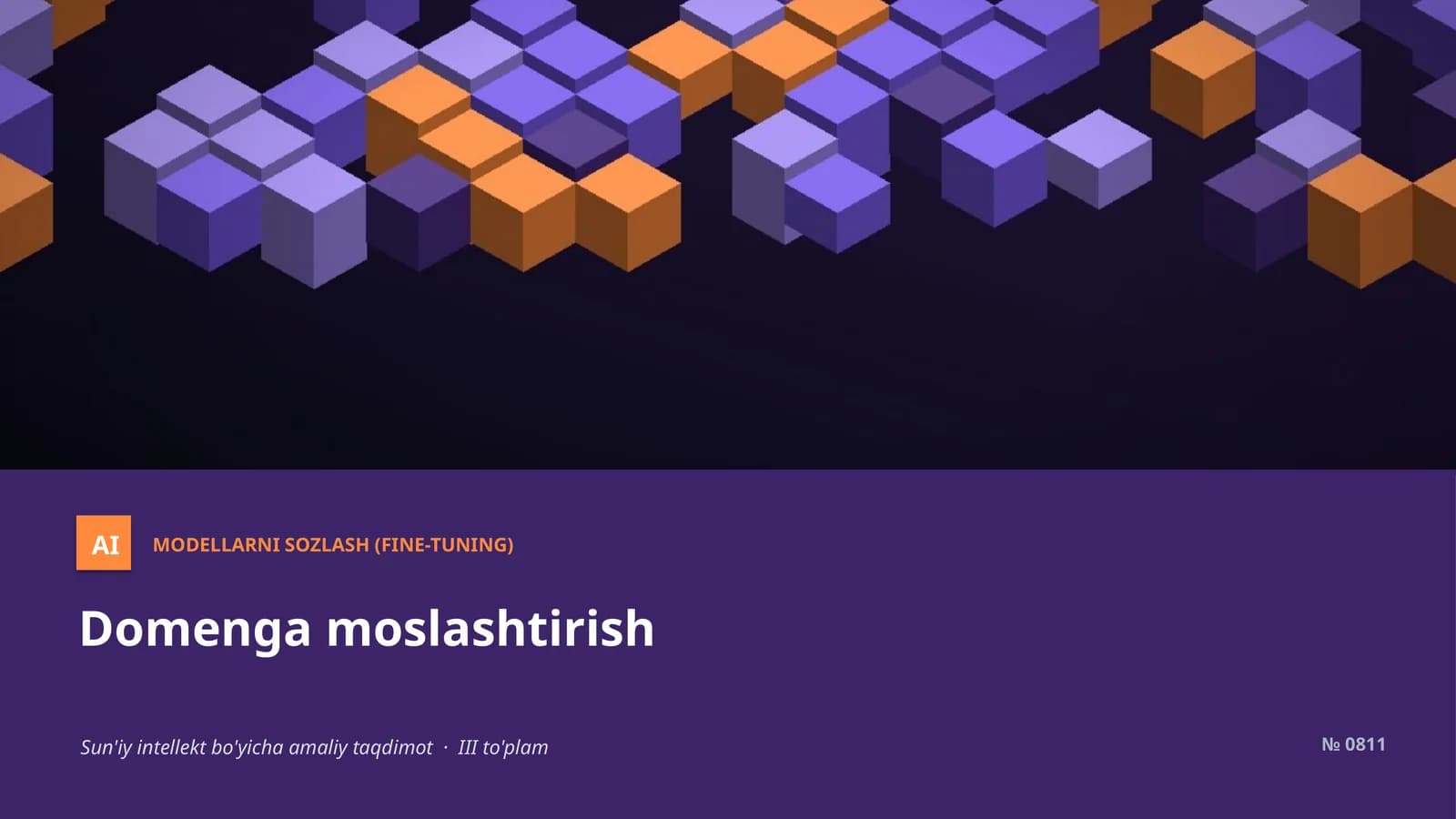 MODELLARNI SOZLASH (FINE-TUNING)
