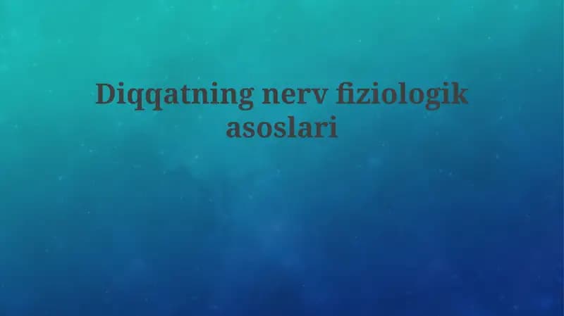 Diqqatning nervfiziologik asoslari