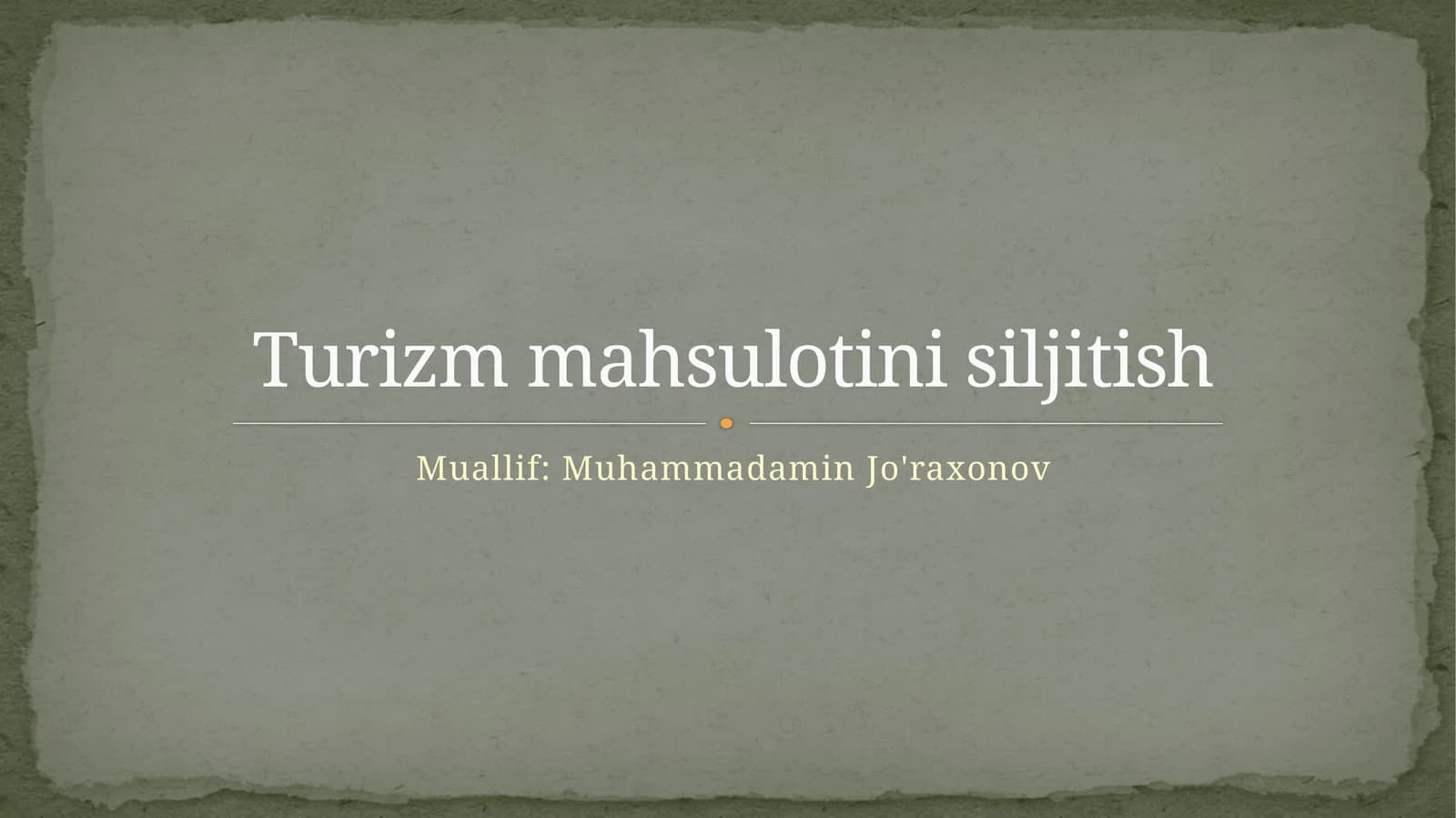 Turizm mahsulotlarini rivojlantirishga kirish