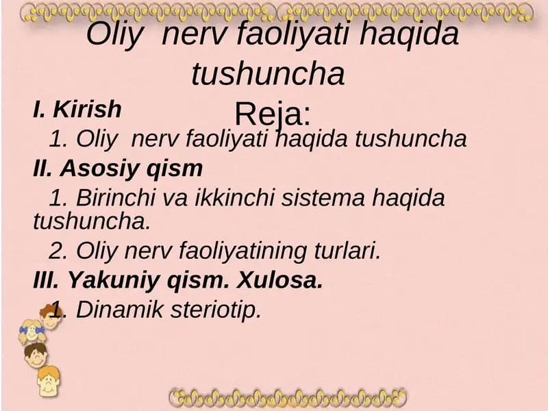 Oliy nerv faoliyati haqida tushuncha