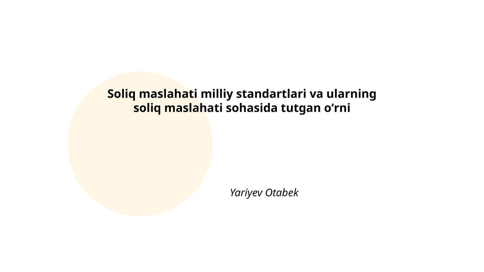 Soliq maslahati milliy standartlari va ularning soliq maslahati sohasida tutgan oʻrni