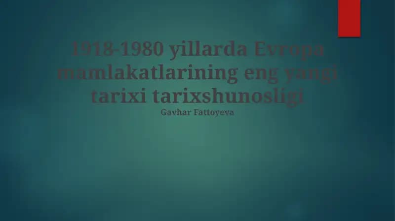 Еvropa mamlakatlarining eng yangi tarixi tarixshunosligi