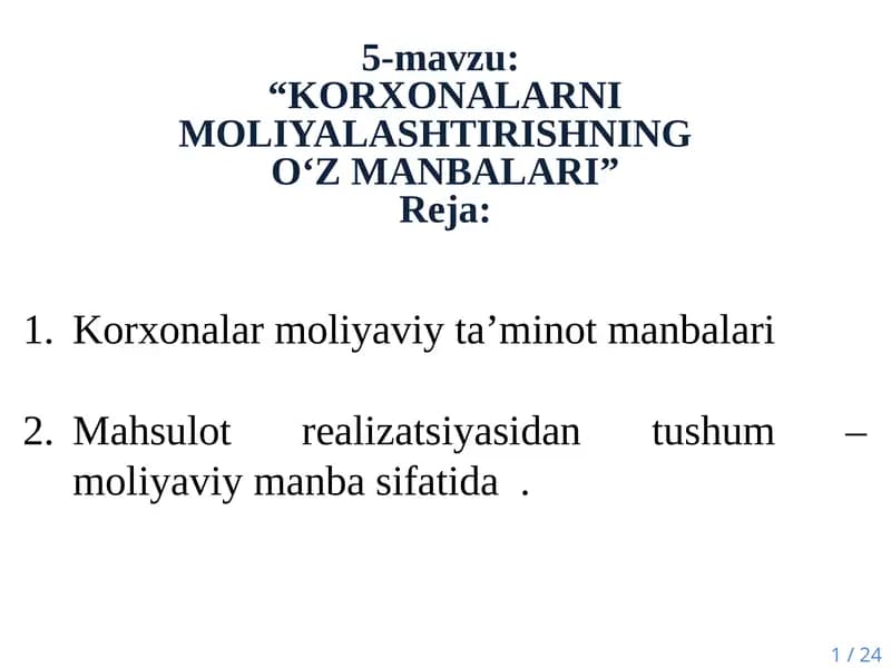 KORXONALARNI MOLIYALASHTIRISHNINGO‘Z MANBALARI