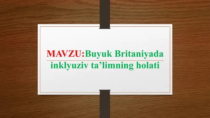 Buyuk Britaniyada inklyuziv taʼlimning holati