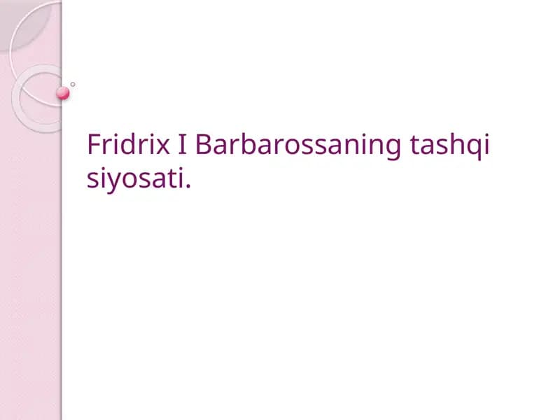 Fridrix Barbarossa ning tashqisiy osati