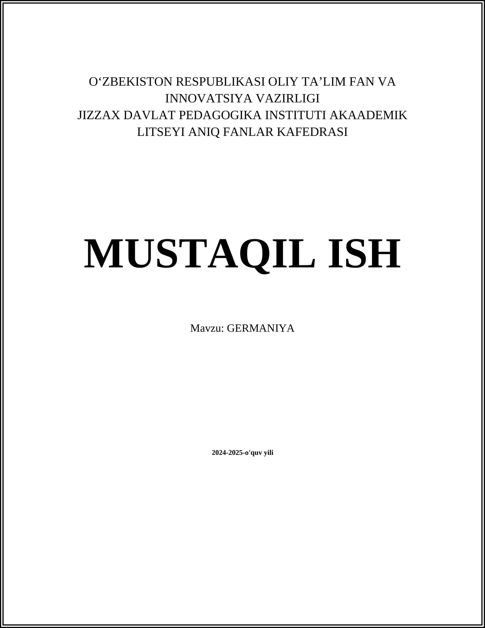 MUSTAQIL ISH Mavzu: GERMANIYA