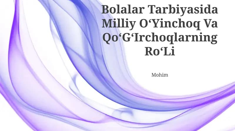 Bolalar Tarbiyasida Milliy OʻYinchoq Va QoʻGʻIrchoqlarning RoʻLi