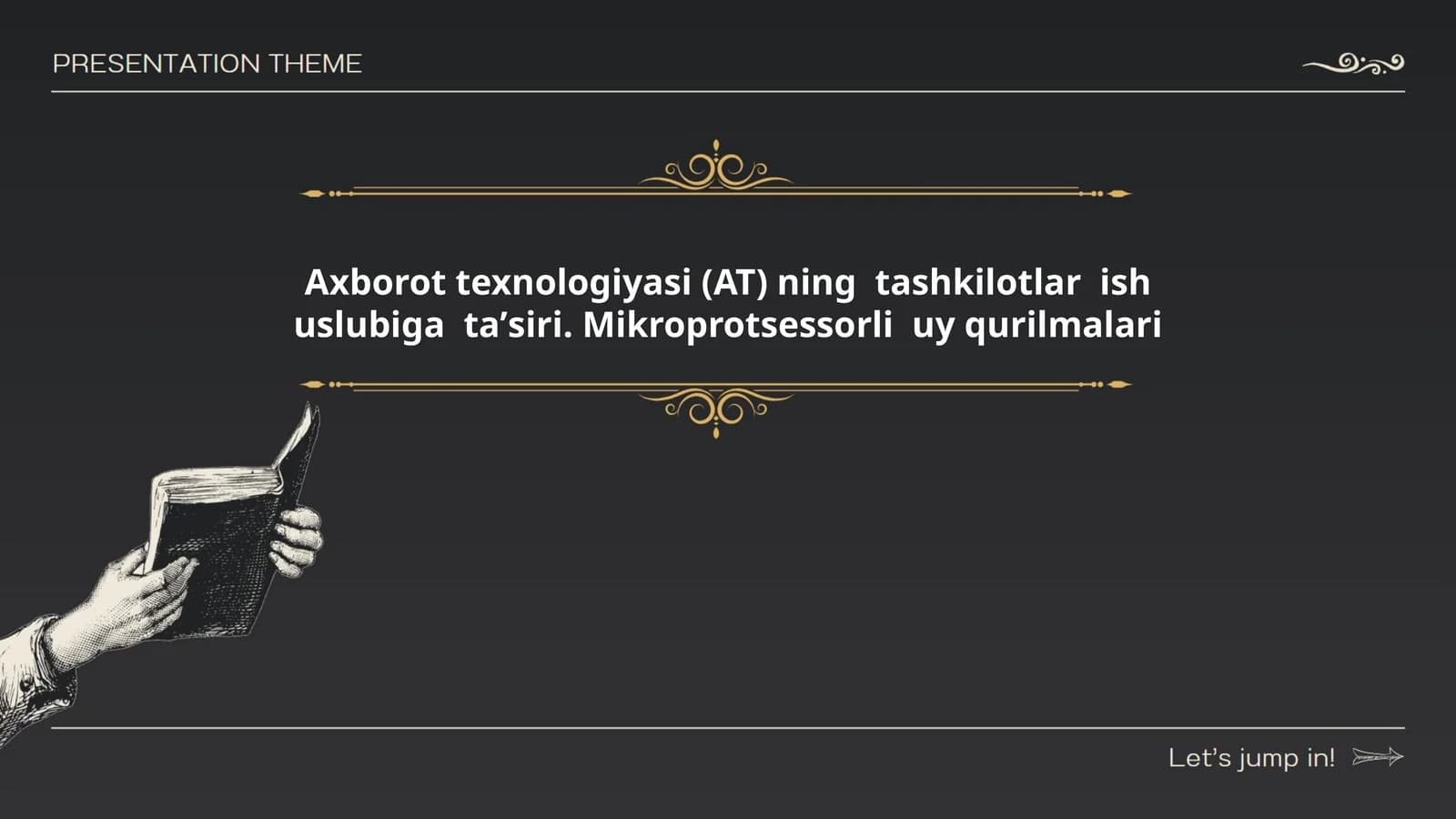 Axborot texnologiyasi (AT) ning tashkilotlar ish uslubiga taʼsiri. Mikroprotsessorli uy qurilmalari