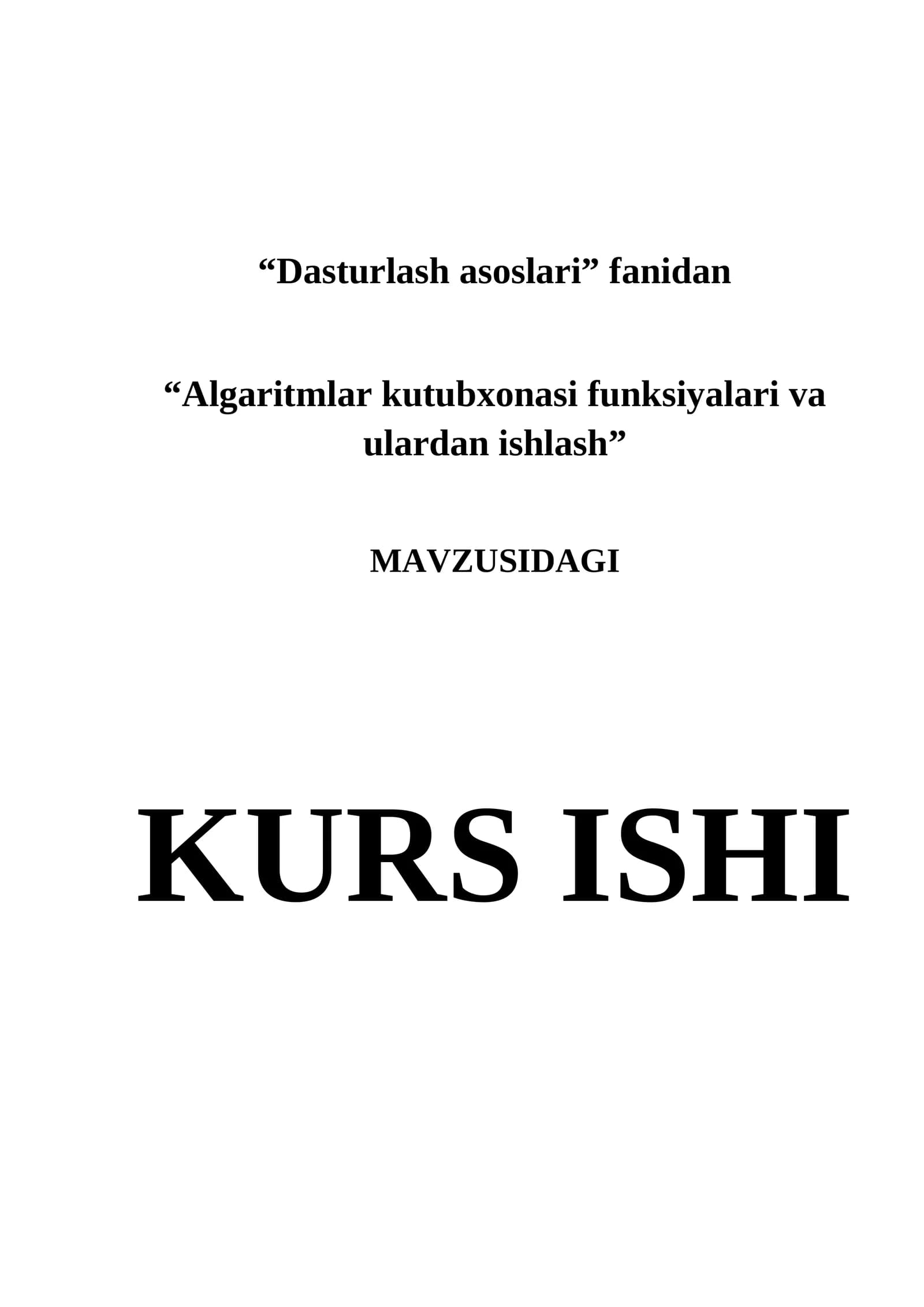 Algoritmlar kutubxonasi funksiyalari va ulardan ishlash