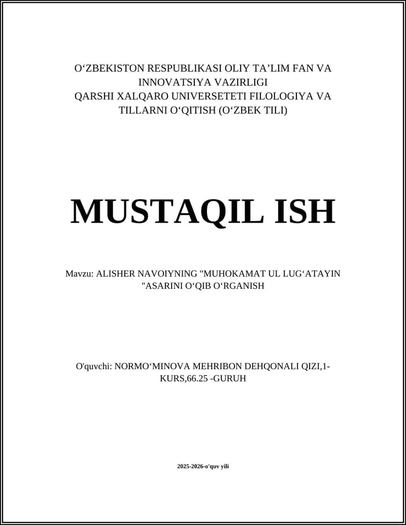 ALISHER NAVOIYNING "MUHOKAMAT UL LUGʻATAYIN "ASARINI OʻQIB OʻRGANISH
