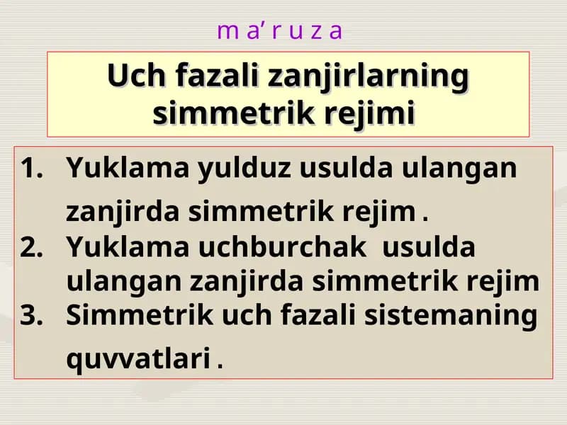 Uch fazali zanjirlarning simmetrik rejimi