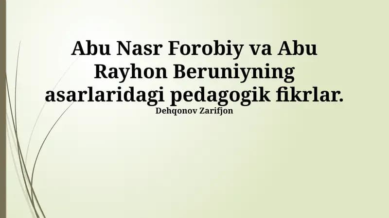 Abu Nasr Forobiy va Abu Rayhon Beruniyning asarlaridagi pedagogik fikrlar