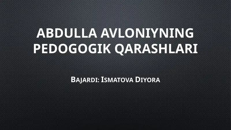 Abdulla Avloniyning pedogogik qarashlari