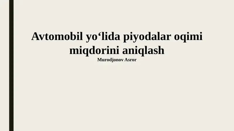 Yoʻlida Piyodalar Oqimi Miqdori Aniqlash
