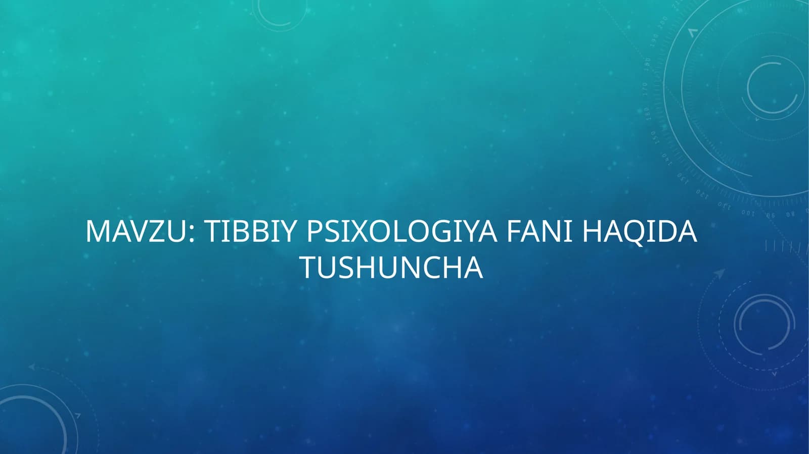 Tibbiy psixologiya fani haqida tushuncha