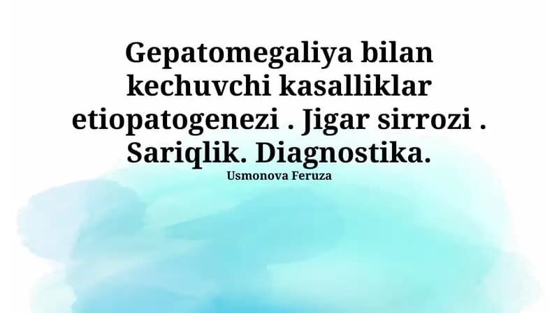 Gepatomegaliya va kasalliklar