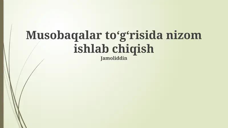 Musobaqalar to‘g‘risida nizom ishlab chiqish