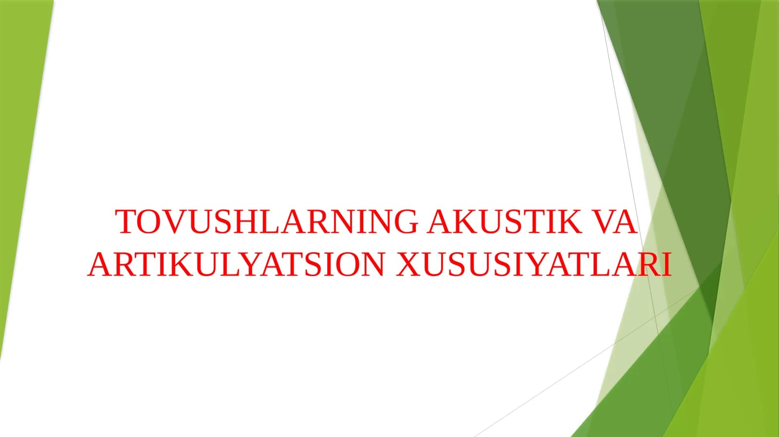TOVUSHLARNING AKUSTIK VA ARTIKULYATSION XUSUSIYATLARI 2