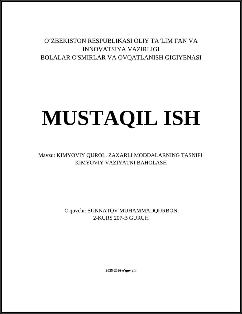 KIMYOVIY QUROL. ZAXARLI MODDALARNING TASNIFI. KIMYOVIY VAZIYATNI BAHOLASH