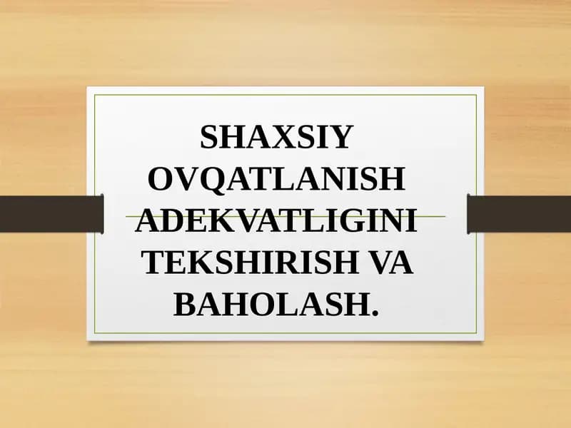 SHAXSIY OVQATLANISH ADEKVATLIGINI TEKSHIRISH VA BAHOLASH