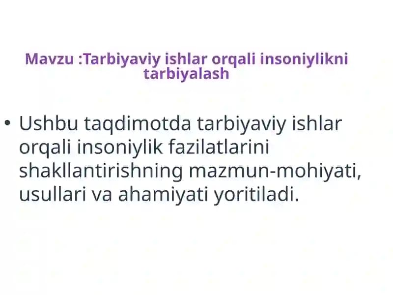 Tarbiyaviy ishlar orqali insoniylikni tarbiyalash