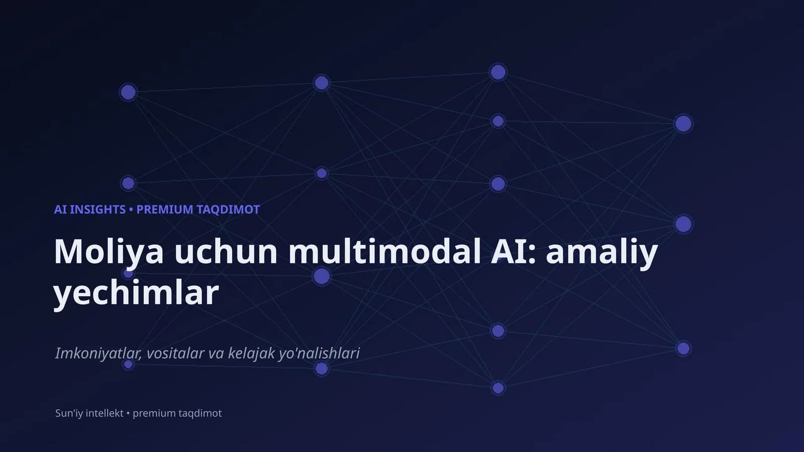 Moliya uchun multimodal AI: amaliy yechimlar