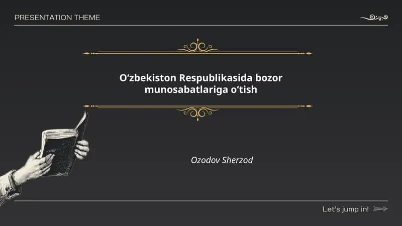 O‘zbekiston mustaqilligi va bozor munosabatlariga o‘tish