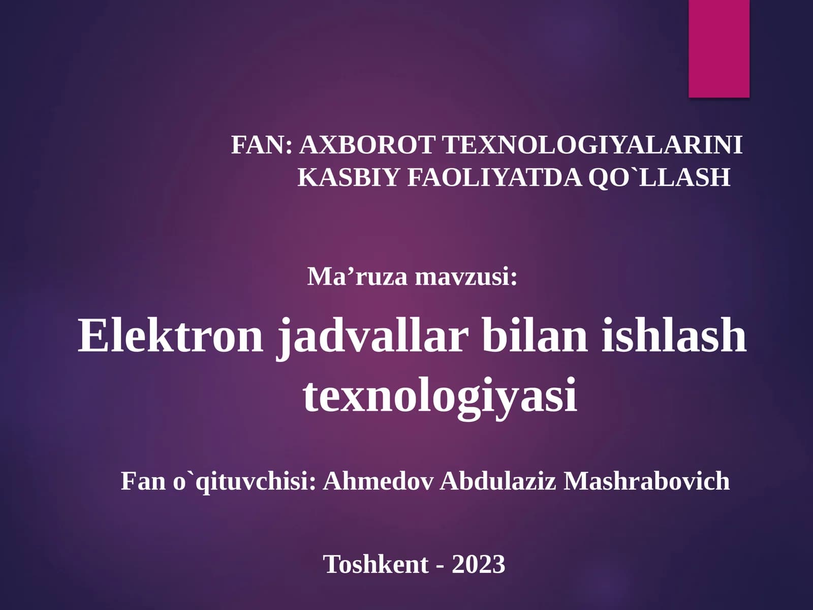Elektronjadvallar bilan ishlash texnologiyasi